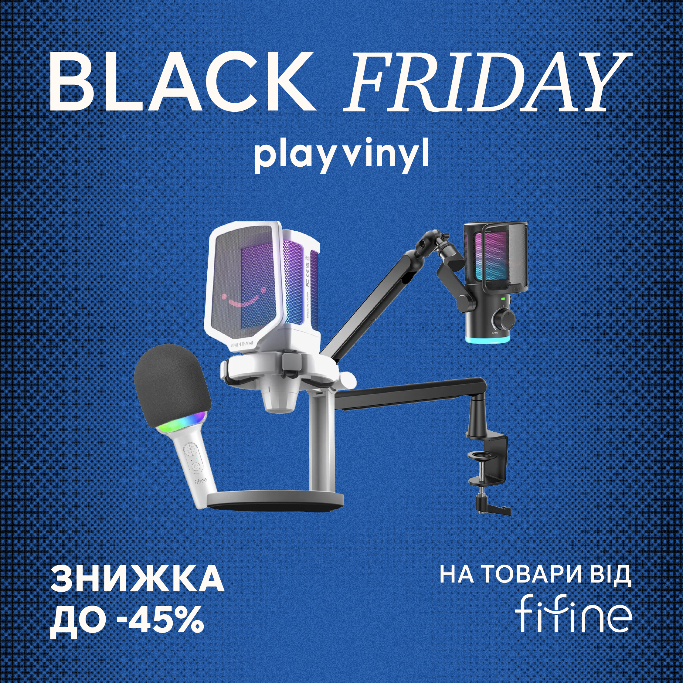 FIFINE : BLACK FRIDAY SALE