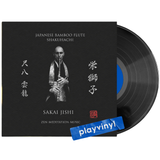 Komuso Un Ryu - Sakai Jishi. Zen Meditation Music. Japanese Bamboo Flute [LP]