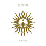 Gazpacho - Tick Tock (10th Anniversary Edition) [LP+7inch]
