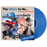 Various Artists - Play Misty For Me... (Music From The Films Of Clint Eastwood) [LP] - Blue Vinyl