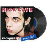 Nick Cave Featuring The Bad Seeds - From Her To Eternity [LP]