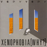 V.Spy V.Spy - Xenophobia (Why?) [LP]