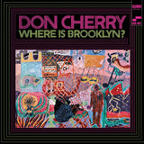 Don Cherry - Where Is Brooklyn? [LP]