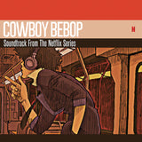 The Seatbelts & Yoko Kanno - Cowboy Bebop (Soundtrack From The Netflix Series) [2LP] - Colored
