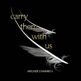 Brighde Chaimbeul - Carry Them With Us [LP]
