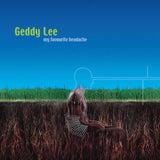 Geddy Lee - My Favourite Headache [2LP] - Colored