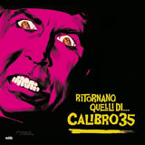 Calibro 35 - Ritornano Quelli Di... [LP]