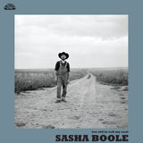 Sasha Boole - Too Old To Sell My Soul [LP]