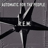 R.E.M. -  Automatic For The People [LP]