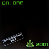 Dr. Dre - 2001 (Instrumentals Only) [2LP]