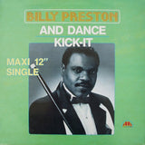 Billy Preston - And Dance / Kick-It [12inch]