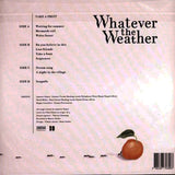 Whatever The Weather - Take A Fruit [LP]