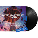 Dave Matthews Band - Under the Table and Dreaming (Expanded Edition) [2LP]