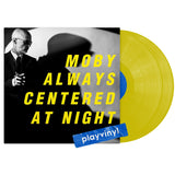 Moby - Always Centered At Night (Limited Edition) [2LP] - Yellow Vinyl
