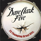 Dave Clark Five - 25 Thumping Great Hits [LP]