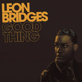 Leon Bridges - Good Thing [LP]