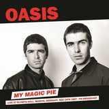 Oasis - My Magic Pie: Live At Olympia Hall 1997 [LP]