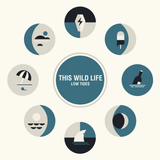 This Wild Life - Low Tides [LP] - Coloured Vinyl