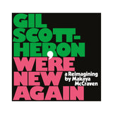 Gil Scott-Heron - We're New Again (A Reimagining By Makaya McCraven) [LP]