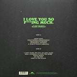 Glass Animals - I Love You F***ing Much [LP]