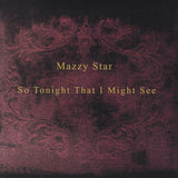 Mazzy Star - So Tonight That I Might See [LP]