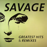 Savage - Greatest Hits & Remixes [LP]