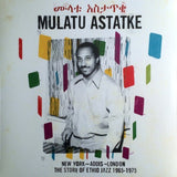 Mulatu Astatke - New York - Addis - London - The Story Of Ethio Jazz 1965-1975 [2LP]