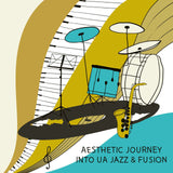Various - Aesthetic Journey into UA Jazz & Fusion [LP]