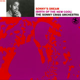The Sonny Criss Orchestra - Sonny's Dream (Birth Of The New Cool) [LP]