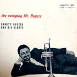Shorty Rogers And His Giants - The Swinging Mr. Rogers [LP]