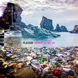 Placebo - Never Let Me Go [2LP]