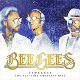 Bee Gees - Timeless (The All-Time Greatest Hits) [2LP]