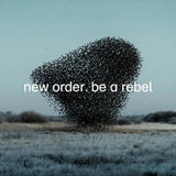 New Order - Be A Rebel [12'']