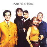 Pulp - His 'N' Hers (25th Anniversary Limited Edition) [2LP]
