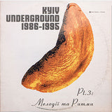 Various - Kyiv Underground 1986-1995. Part 3 [LP]