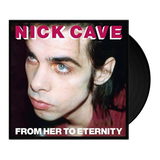 Nick Cave Featuring The Bad Seeds - From Her To Eternity [LP]