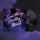Purple Disco Machine - Duke Dumont - Nothing But Thieves - Something On My Mind (Limited Edition) [12inch]