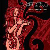 Maroon 5 - Songs About Jane [LP]