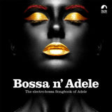 Various Artists - Bossa N' Adele [LP] - Yellow