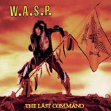 W.A.S.P. - The Last Command [LP]