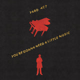 Yard Act – You're Gonna Need a Little Music [LP]